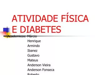 PPT O Diabetes E A Atividade F Sica PowerPoint Presentation Free