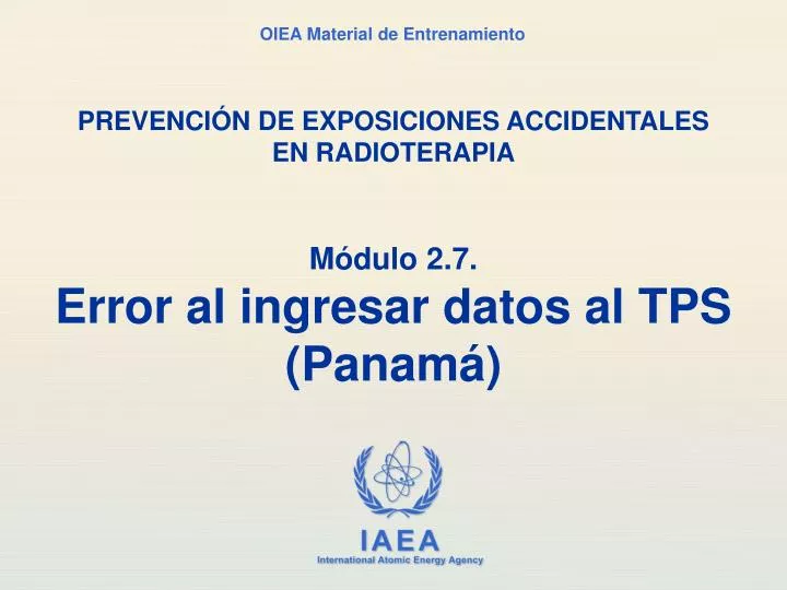 PPT Módulo 2 7 Error al ingresar datos al TPS Panamá PowerPoint