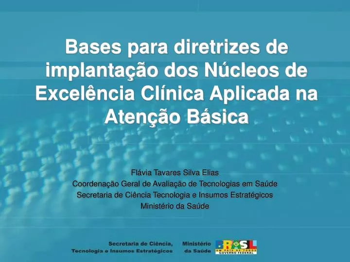 Ppt Bases Para Diretrizes De Implanta O Dos N Cleos De Excel Ncia