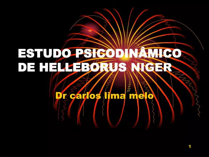 Ppt Estudo Psicodin Mico De Helleborus Niger Powerpoint Presentation