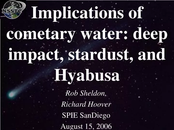 implications of cometary water deep impact stardust and hyabusa