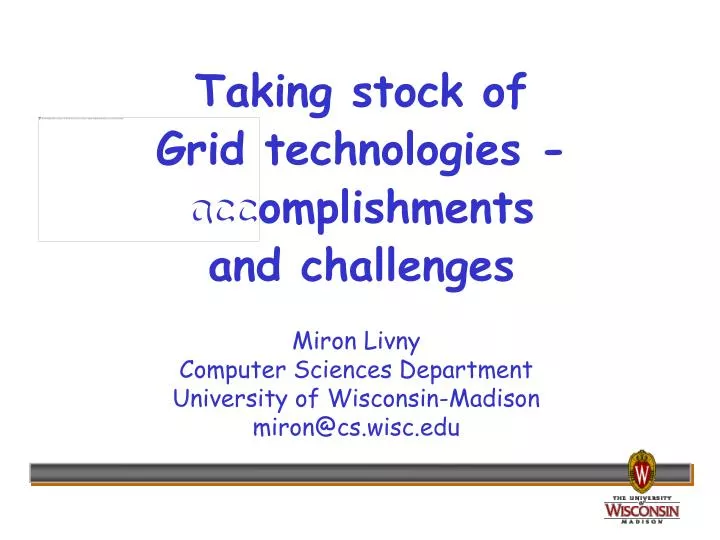 taking stock of grid technologies accomplishments and challenges