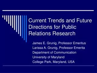 Current Trends and Future Directions for Public Relations Research