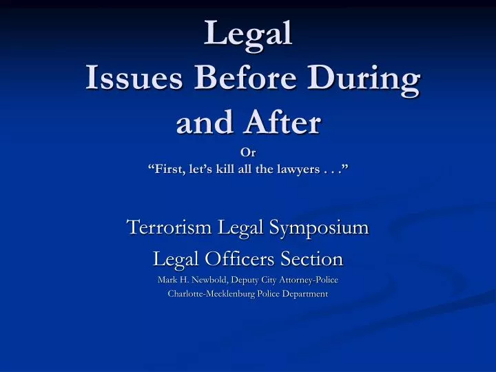 legal issues before during and after or first let s kill all the lawyers
