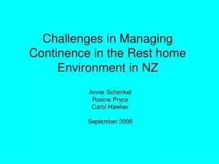 Challenges in Managing Continence in the Rest home Environment in NZ