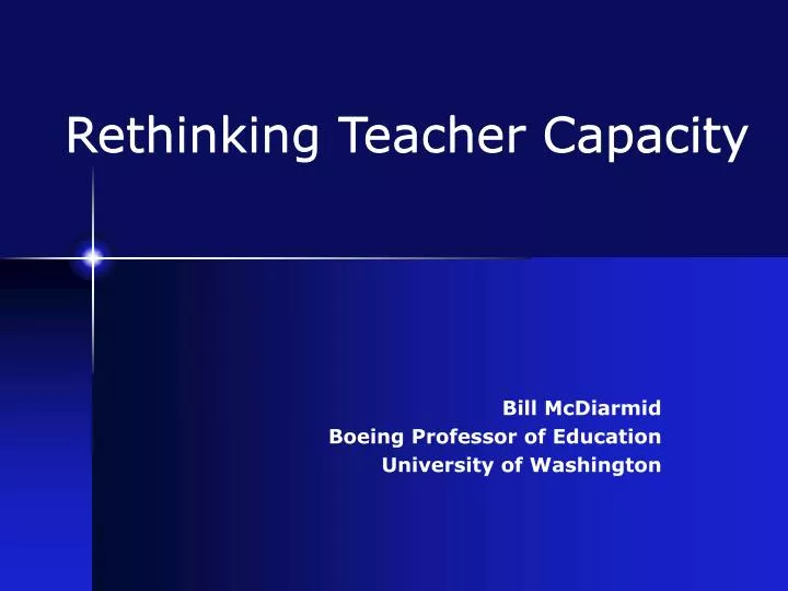 rethinking teacher capacity