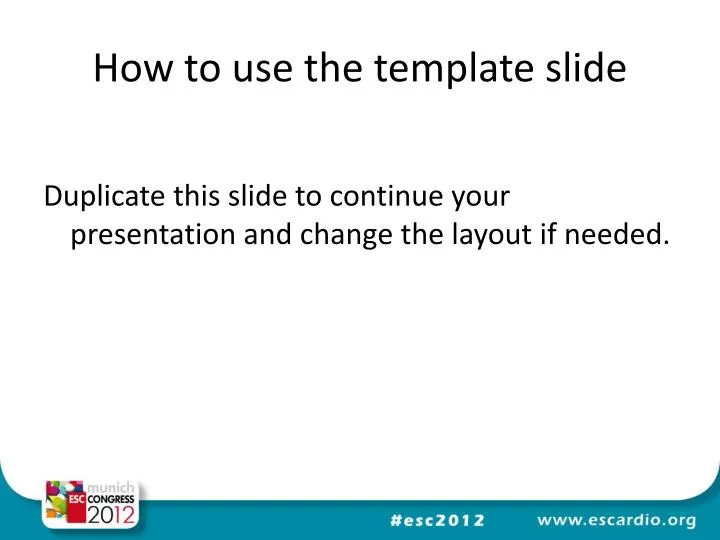 how to use the template slide