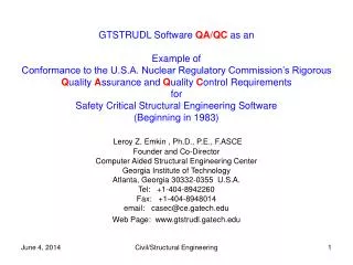 GTSTRUDL QA/QC Requirements of the U.S.A. Nuclear Regulatory Commission’s Safety Critical Structural Engineering Softwa