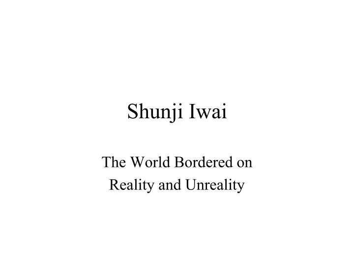 shunji iwai