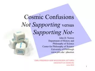 Cosmic Confusions Not Supporting versus Supporting Not-