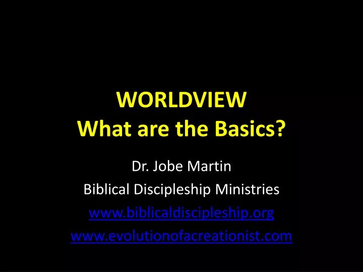 worldview what are the basics