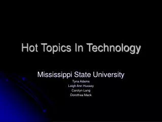 Hot Topics In Technology