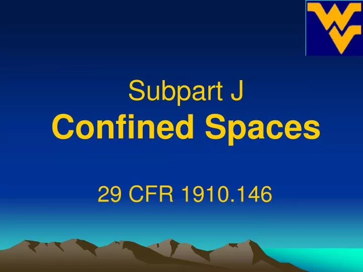 subpart j confined spaces