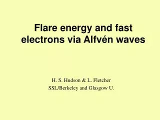 Flare energy and fast electrons via Alfvén waves