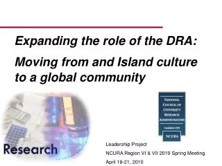 Expanding the role of the DRA: Moving from and Island culture to a global community