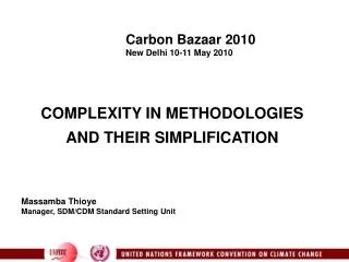 COMPLEXITY IN METHODOLOGIES AND THEIR SIMPLIFICATION