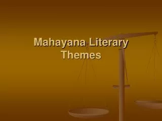 Mahayana Literary Themes