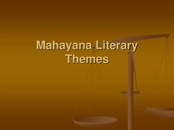 mahayana literary themes