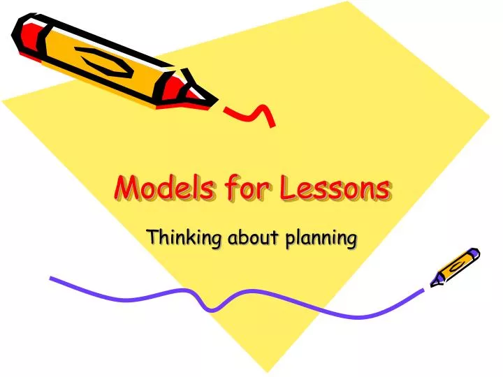models for lessons
