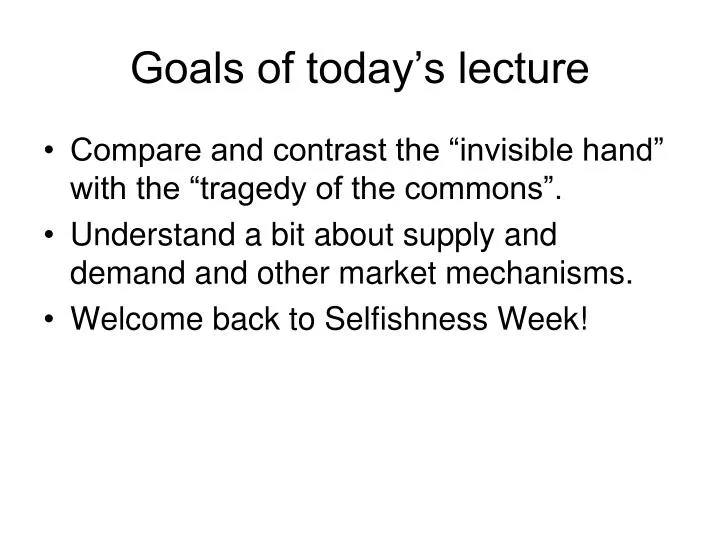 goals of today s lecture