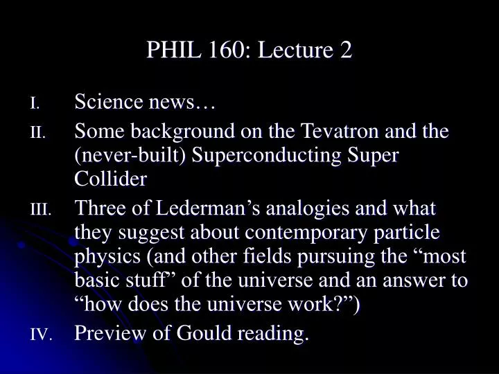 phil 160 lecture 2