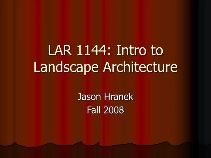 lar 1144 intro to landscape architecture