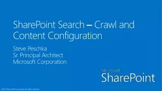 SharePoint Search – Crawl and Content C onfiguration