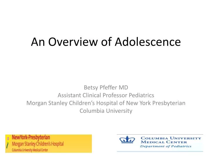 an overview of adolescence