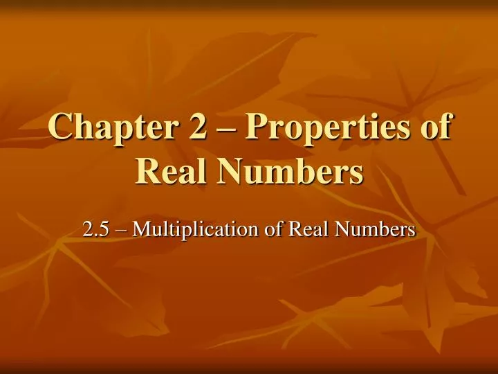 chapter 2 properties of real numbers