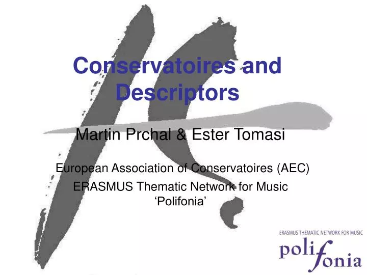 conservatoires and descriptors