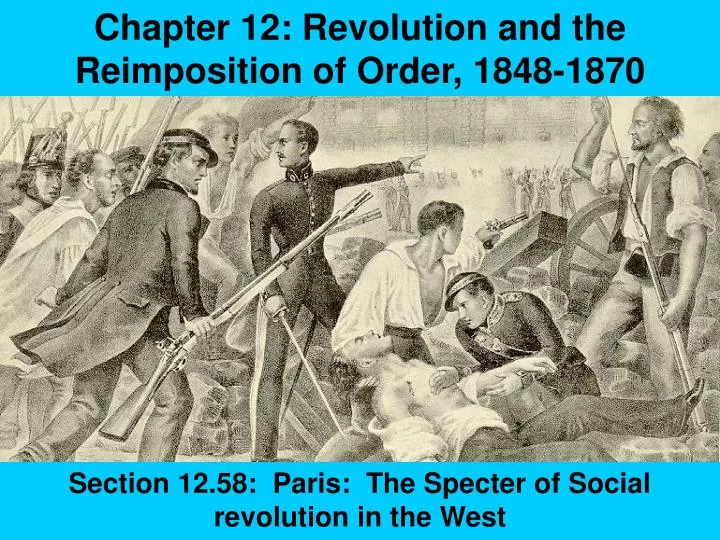 chapter 12 revolution and the reimposition of order 1848 1870