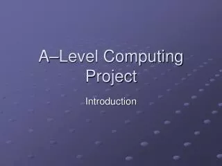 A–Level Computing Project