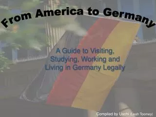 From America to Germany
