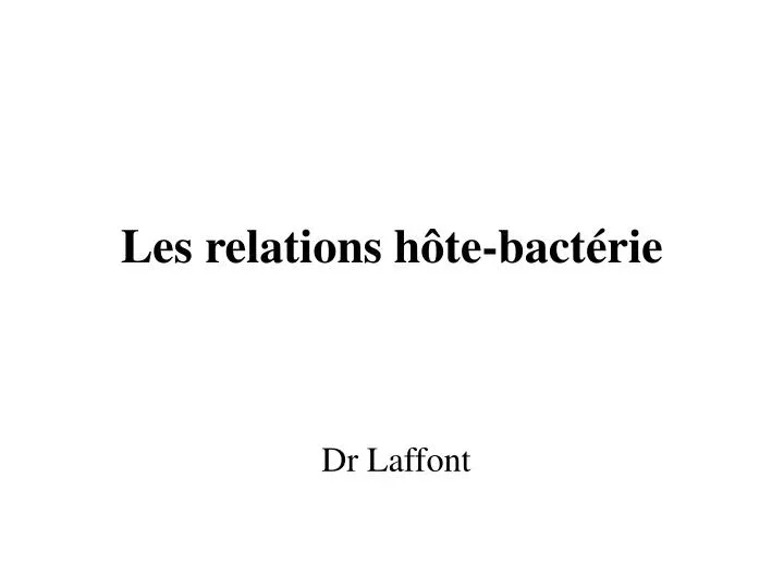 les relations h te bact rie