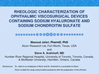 Rheologic Characterization of Ophthalmic Viscosurgical Devices Containing Sodium Hyaluronate and Sodium Chondroitin Sulf