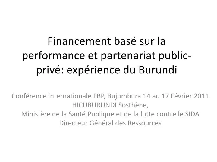 financement bas sur la performance et partenariat public priv exp rience du burundi