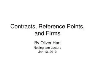 Contracts, Reference Points, and Firms
