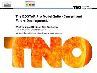 the eostar pro model suite current and future development