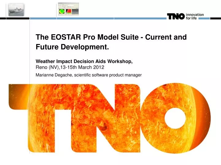 the eostar pro model suite current and future development