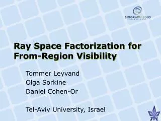 Ray Space Factorization for From-Region Visibility