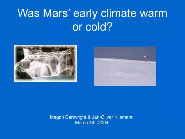 was mars early climate warm or cold