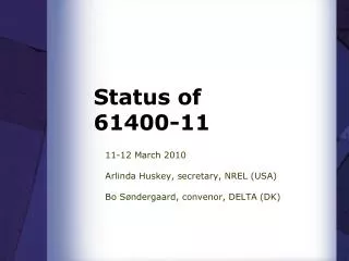 Status of 61400-11