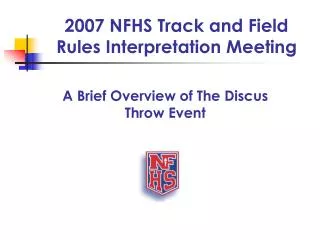 2007 NFHS Track and Field Rules Interpretation Meeting