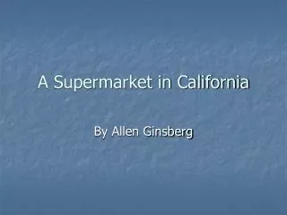 A Supermarket in California