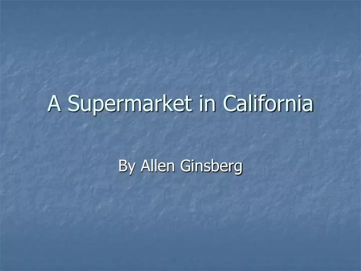 a supermarket in california