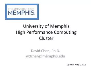 University of Memphis High Performance Computing Cluster