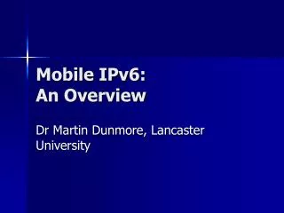 Mobile IPv6: An Overview