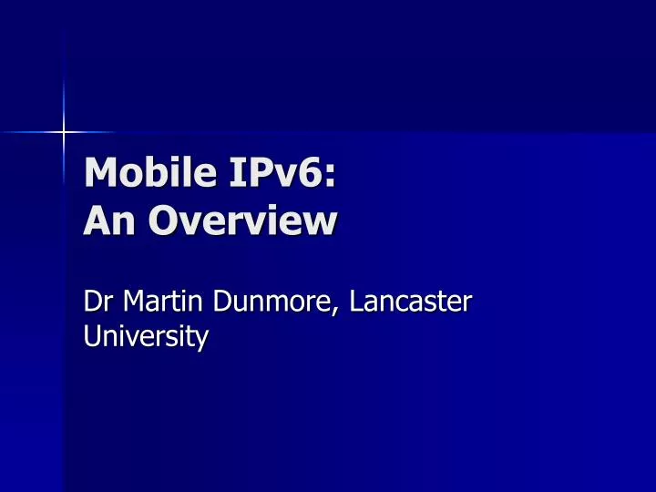 mobile ipv6 an overview