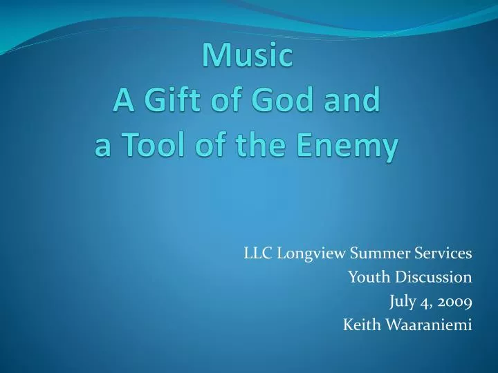music a gift of god and a tool of the enemy