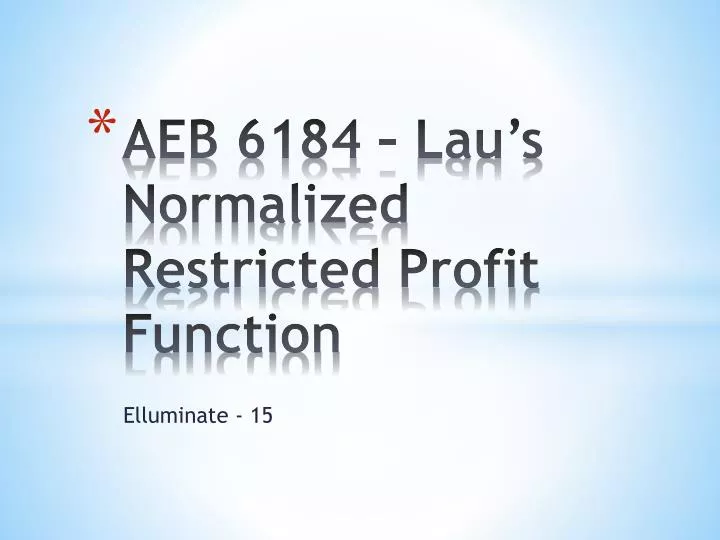 aeb 6184 lau s normalized restricted profit function